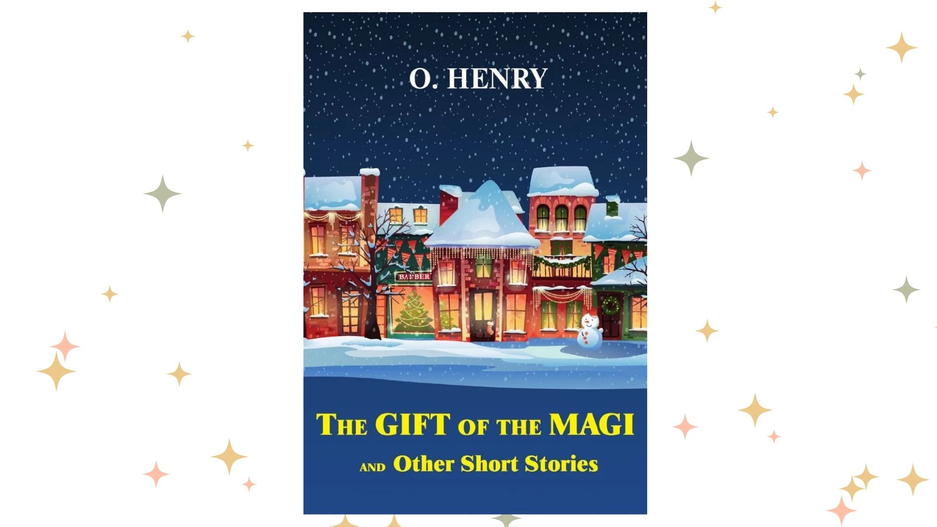 The Gift of the Magi and Other Stories, O. Henry